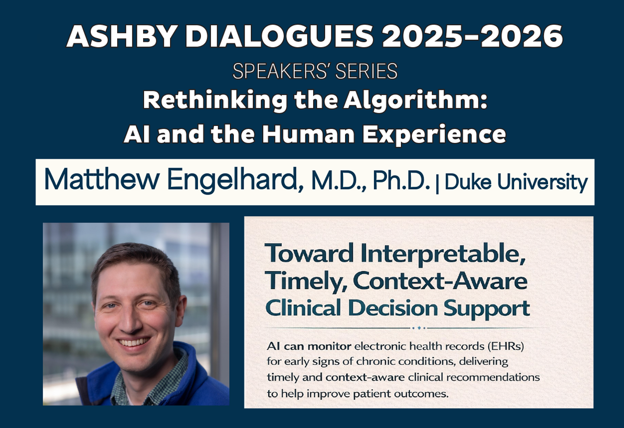 Matthew Englehard, M.D., Ph.D. of Duke University will present new methods to predict chronic disease risks and deliver clear, actionable recommendations at the right time.